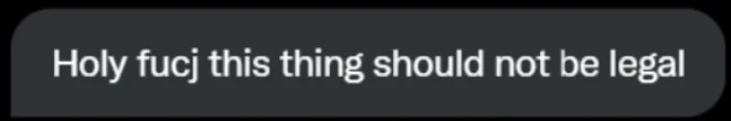 Member message: This thing should not be legal